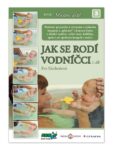 JAK SE RODÍ VODNÍČCI 1.díl - Eva Kiedroňová